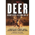 Sports Afield's Deer Hunter's Almanac: A Complete Guide to Finding, Taking and Preparing America's Premier Game Animal - Paperback