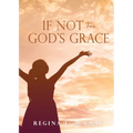 If Not For God's Grace - Paperback