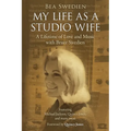 My Life as a Studio Wife: A Lifetime of Love and Music with Bruce Swedien - Paperback