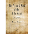 The Person and Work of The Holy Spirit - Paperback