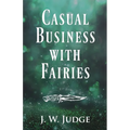 Casual Business with Fairies - Paperback