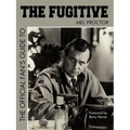The Official Fan's Guide to the Fugitive the Official Fan's Guide to the Fugitive - Paperback