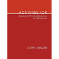 Activities for Elementary Physical Education and Recreation - Paperback