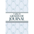 5-Minute Gratitude Journal (Blue Bows & Gingham): 6"x9" Guided Gratitude Journal with Five 1-Minute Daily Prompts, Motivational Quotes and Goal Reflec - Paperback