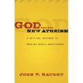 God and the New Atheism: A Critical Response to Dawkins, Harris, and Hitchens - Paperback