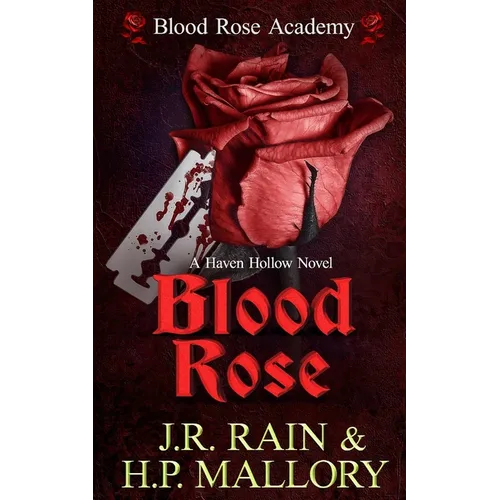 Blood Rose: A Paranormal Women's Fiction Novel: (Blood Rose Academy) - Paperback