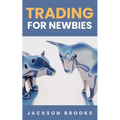 Trading For Newbies - Paperback