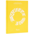 Squeeze Me: Lemon Recipes & Art - Hardcover