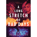 A Long Stretch of Bad Days - Hardcover