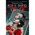 Kill Her Twice - Paperback