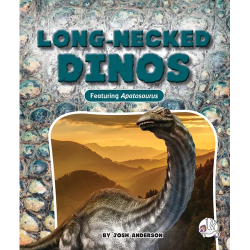 Long-Necked Dinos - Library Binding