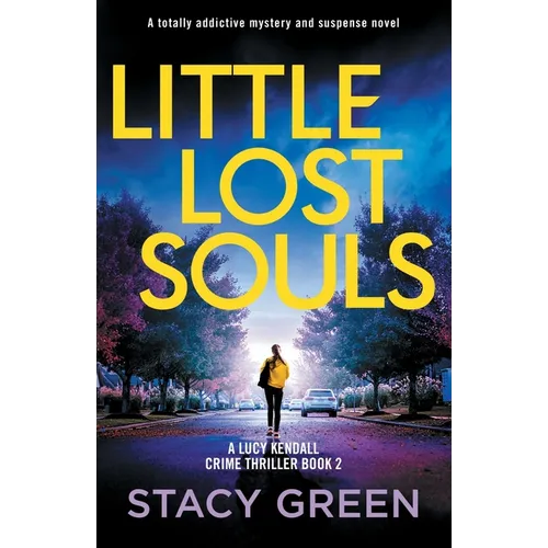 Little Lost Souls: A totally addictive mystery and suspense novel - Paperback