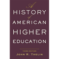 A History of American Higher Education - Paperback