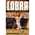 Cobra: A Life of Baseball and Brotherhood - Paperback