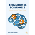 Behavioural Economics: Advanced Economic Policy and Theory - Paperback