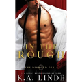 In the Rough - Paperback