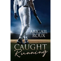 Caught Running - Paperback