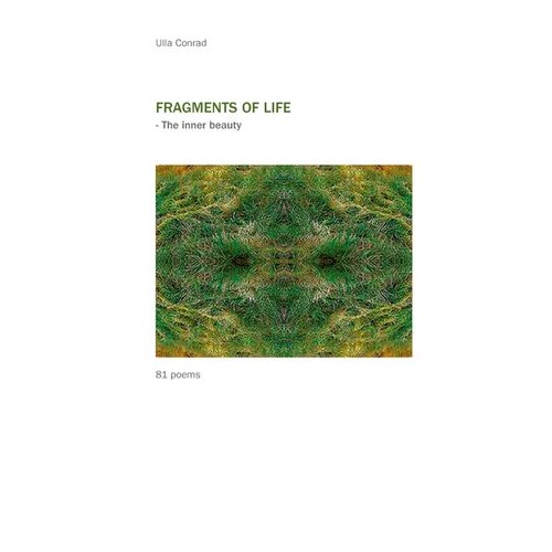 Fragments of Life: - The inner beauty - Paperback
