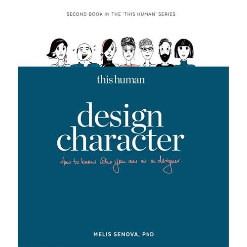 This Human - Design Character: Know Who You Are as a Designer - Paperback