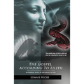 The Gospel According to Lilith - Paperback