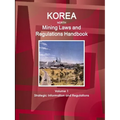 Korea North Mining Laws and Regulations Handbook Volume 1 Strategic Information and Regulations - Paperback