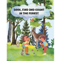Seek, Find and Count in the Forest Interactive Story Book for Toddlers and Preschoolers - Paperback