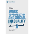 Work Appropriation and Social Inequality - Paperback
