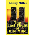 The Last Flight of Kilo Mike - Paperback