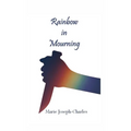 Rainbow in Mourning - Paperback