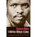 I Write What I Like: Selected Writings - Paperback