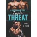 Triple Threat: A Reverse Harem Story - Paperback