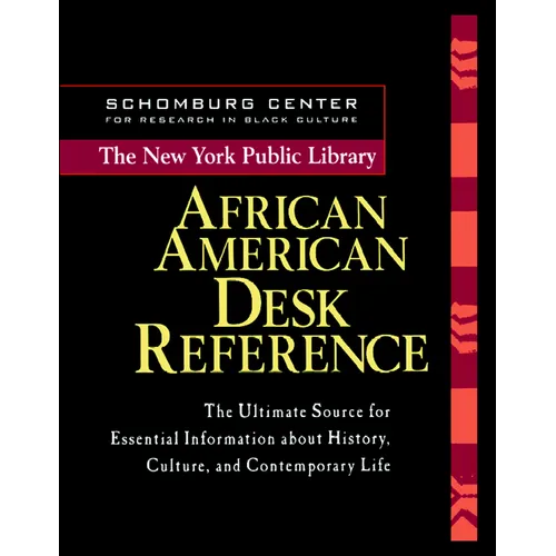 The New York Public Library African American Desk Reference - Hardcover