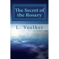 The Secret of the Rosary: A Traditional Path to Spiritual Fitness - Paperback