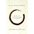 The One Minute Meditator - Paperback