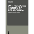 On the Social History of Persecution - Hardcover