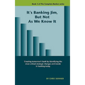 It's Banking Jim, But Not as We Know It - Paperback