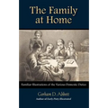 THE FAMILY AT HOME Familiar Illustrations of Domestic Duties - Paperback