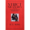 Strict Measures: Tales of Female Domination - Paperback