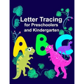 Letter Tracing for Preschoolers and Kindergarten - Paperback