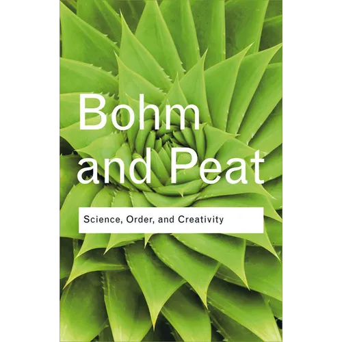 Science, Order, and Creativity - Paperback