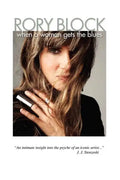 When A Woman Gets The Blues: Surviving the radical 60's in Greenwich Village - Paperback