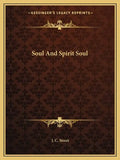 Soul and Spirit Soul - Paperback