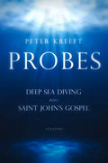 Probes: Deep Sea Diving Into Saint John's Gospel: Questions for Individual or Group Study - Paperback