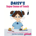 Daisy's Super Sense of Touch: A Sensory Processing Story About Getting Dressed - Hardcover