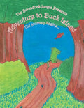 The Boondock Jungle Presents Adventure to Buck Island - Paperback