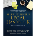 Self-Publisher's Legal Handbook, Second Edition: Updated Guide to Protecting Your Rights and Wallet - Paperback