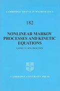 Nonlinear Markov Processes and Kinetic Equations - Hardcover