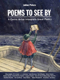 Poems to See by: A Comic Artist Interprets Great Poetry - Hardcover
