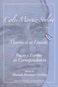 MEMORIAS DE UN ESTADISTA. Frases my escritos en correspondencia - Paperback