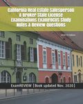 California Real Estate Salesperson & Broker State License Examinations ExamFOCUS Study Notes & Review Questions 2018/19 Edition - Paperback